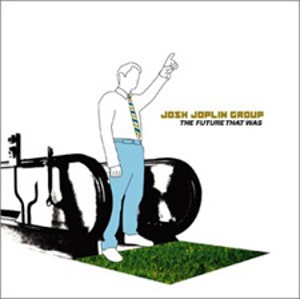 Josh Joplin Group - The Future That Was