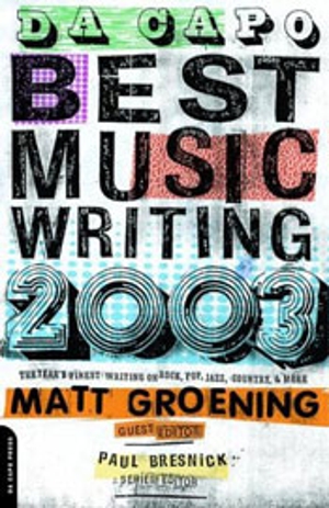 Da Capo Best Music Writing 2003