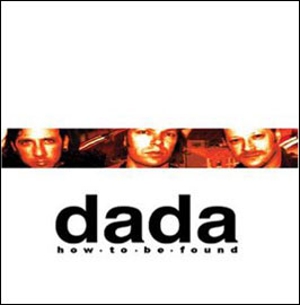 Dada - How To Be Found