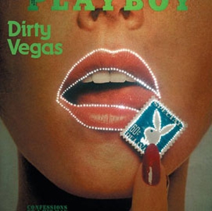 Dirty Vegas - One