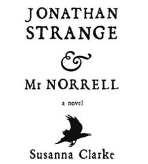 Jonathan Strange & Mr. Norrell