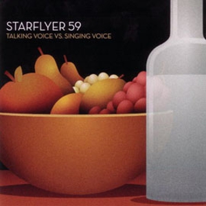 Starflyer 59 - Talking Voice Vs. Singing Voice