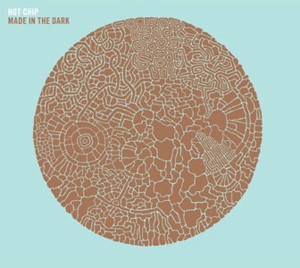 Hot Chip: Made in the Dark
