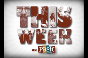 This Week on PasteMagazine.com: 7/7-7/11/08