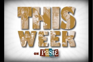 This Week on PasteMagazine.com: 7/21-7/25/08