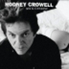 Rodney Crowell: <em>Sex and Gasoline</em>