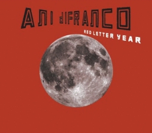 Ani DiFranco: <em>Red Letter Year</em>
