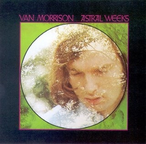 Van Morrison's <em>Astral Weeks</em> to be born again this November