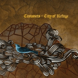 Castanets: <em>City of Refuge</em>