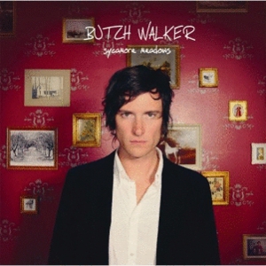 Butch Walker: <em>Sycamore Meadows</em>