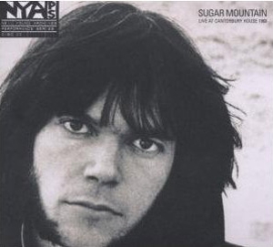 Neil Young - <em>Sugar Mountain: Live at Canterbury House 1968</em>
