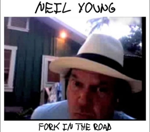 Neil Young: <em>Fork in the Road</em>