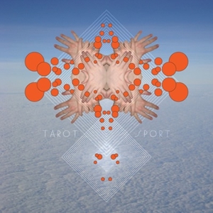 Fuck Buttons: <em>Tarot Sport</em>
