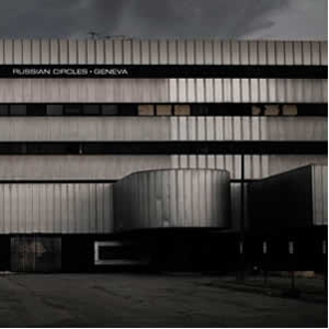 Russian Circles: <em>Geneva</em>