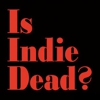 Is Indie Dead?