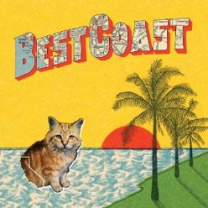 Best Coast: <em>Crazy for You</em>