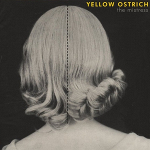 Yellow Ostrich Reaches Kickstarter Goal, Releases <em>The Mistress</em> on Vinyl