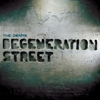 The Dears: <I>Degeneration Street</i>