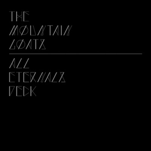 The Mountain Goats: <em>All Eternals Deck</em>