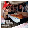 Erland & the Carnival: <em>Nightingale</em>