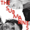The Submarines: <em>Love Notes/Letter Bombs</em>