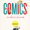 <i>The Comics: The Complete Collection</i><br> by Brian Walker