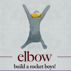 Elbow: <em>Build a Rocket Boys!</em>