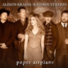 Alison Krauss and Union Station: <em>Paper Airplane</em>