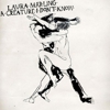 Laura Marling: <i>A Creature I Don't Know</i>