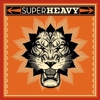 SuperHeavy: <i>SuperHeavy</i>