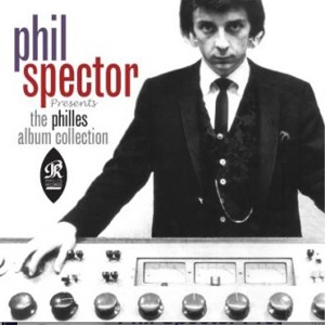 Various Artists: <i>Phil Spector Presents: The Philles Album Collection</i>