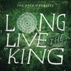 The Decemberists: <i>Long Live The King</i> EP