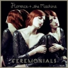 Florence + The Machine: <i>Ceremonials</i>