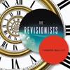 <i>The Revisionists</i> by Thomas Mullen