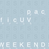 pacificUV: <i>Weekends</i>
