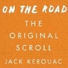 <i>On The Road: The Original Scroll</i> by Jack Kerouac