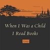 <i>When I Was A Child I Read Books</i> by Marilynne Robinson