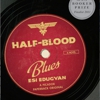 <i>Half-Blood Blues</i> by Esi Edugyan