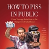 <i>How to Piss in Public</i> by Gavin McInnes