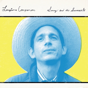 Sonny and the Sunsets: <i>Longtime Companion</i>