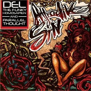 Del the Funky Homosapien and Parallel Thought: <i>Attractive Sin</i>