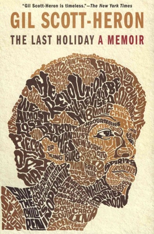 <i>The Last Holiday</i> by Gil Scott-Heron