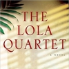 <i>The Lola Quartet</i>