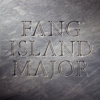 Fang Island: <i>Major</i>