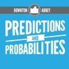 Infographic: <i>Downton Abbey</i> Predictions and Probabilities