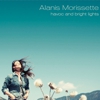 Alanis Morissette: <i>Havoc & Bright Lights</i>