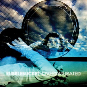Rubblebucket: <i>Oversaturated</i> EP