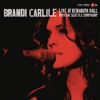 Album Premiere: Brandi Carlile - Live at Benaroya Hall with The Seattle Symphony