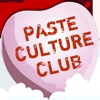 Paste Culture Club - "The Lovefest Edition"