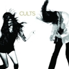 Album Stream: Cults - <i>Cults</i>